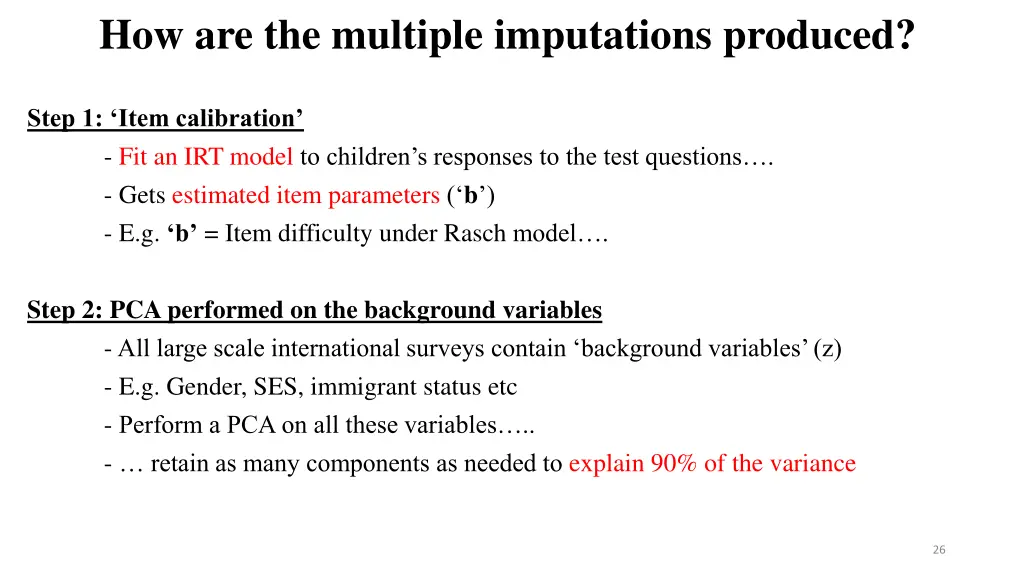 how are the multiple imputations produced