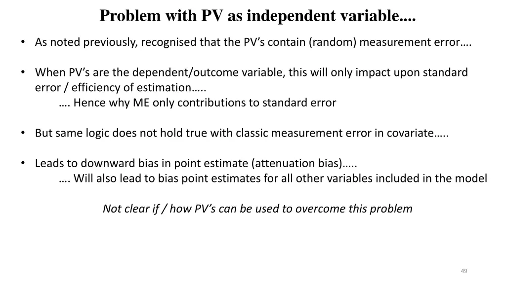 problem with pv as independent variable