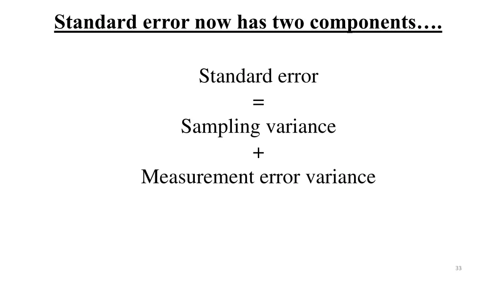 standard error now has two components