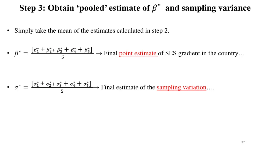 step 3 obtain pooled estimate of and sampling