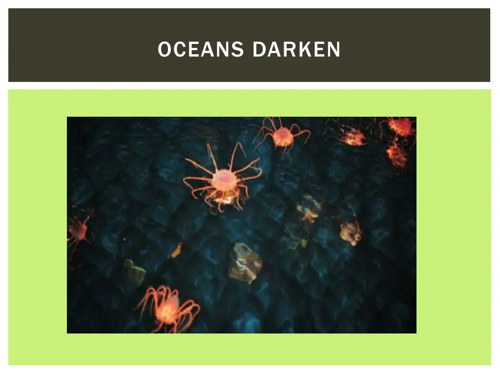 oceans darken