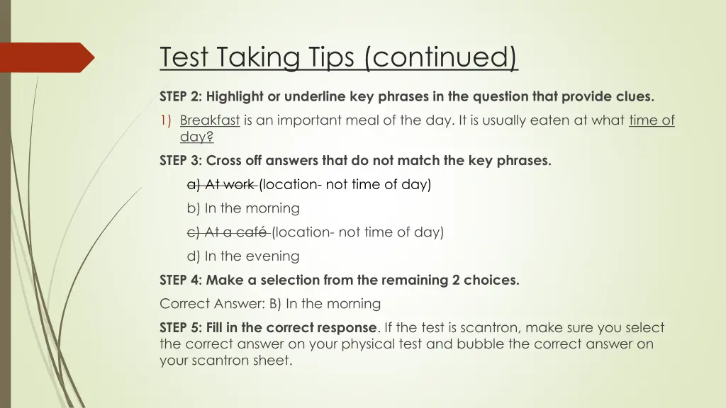 test taking tips continued