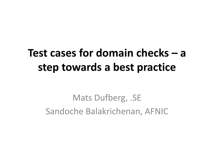 test cases for domain checks a step towards