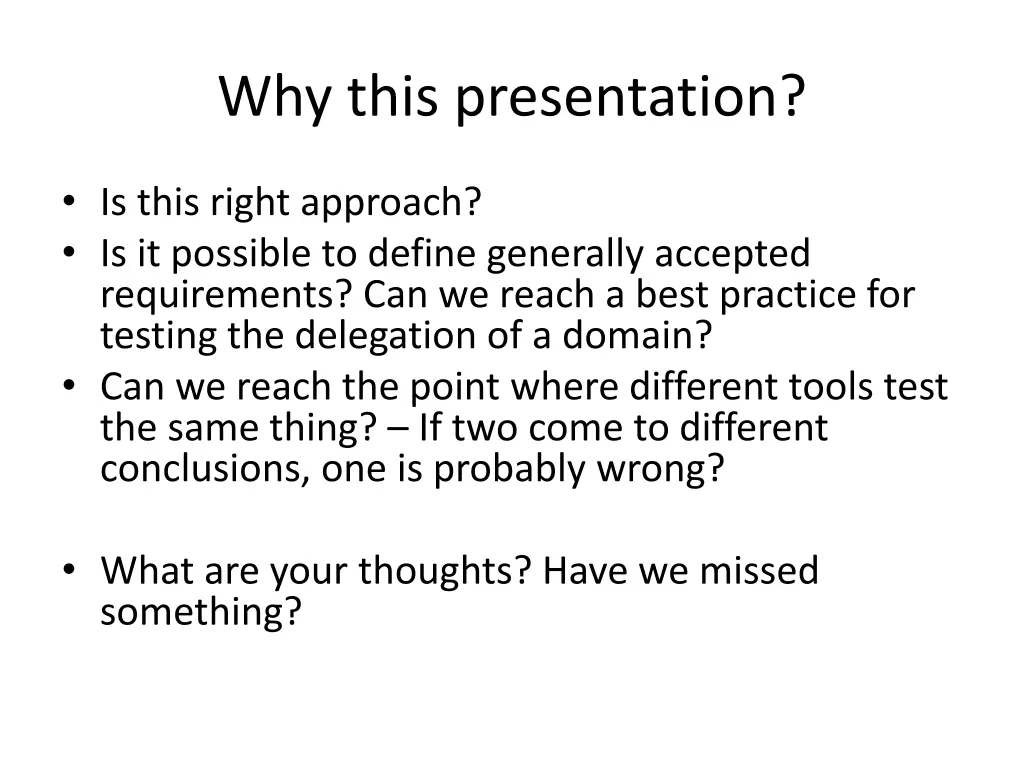 why this presentation