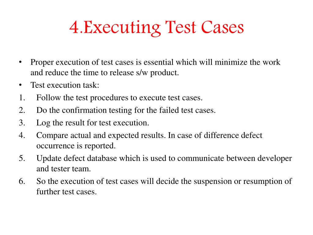 4 executing test cases