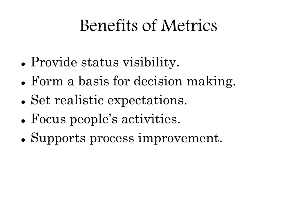 benefits of metrics