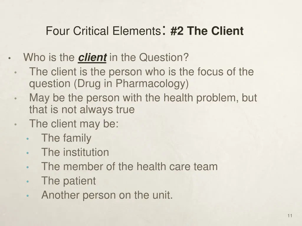 four critical elements 2 the client