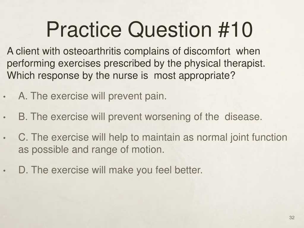 practice question 10 a client with osteoarthritis