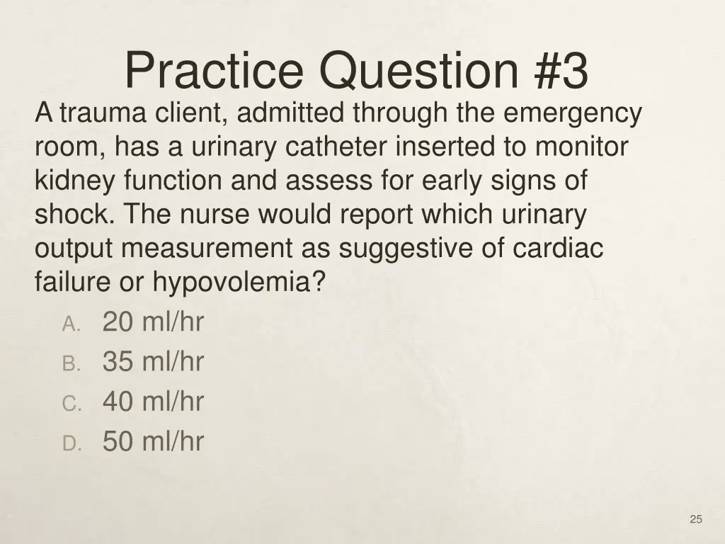 practice question 3 a trauma client admitted