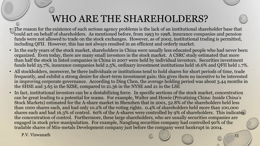 who are the shareholders the reason