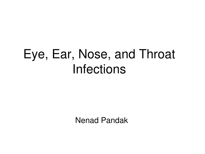 eye ear nose and throat infections