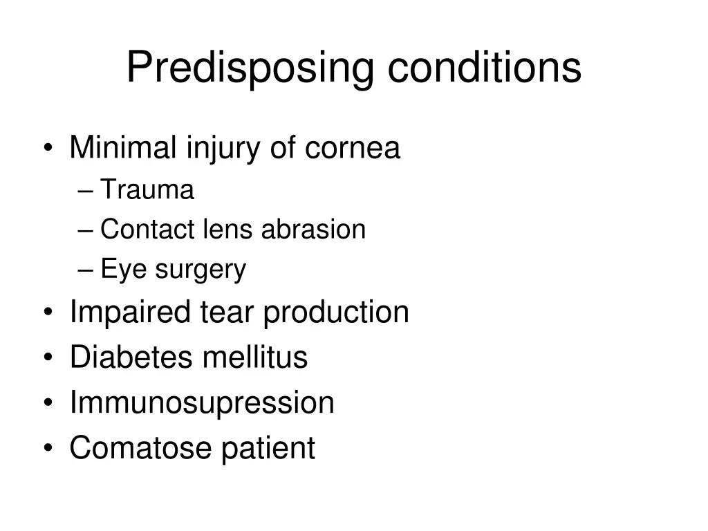 predisposing conditions