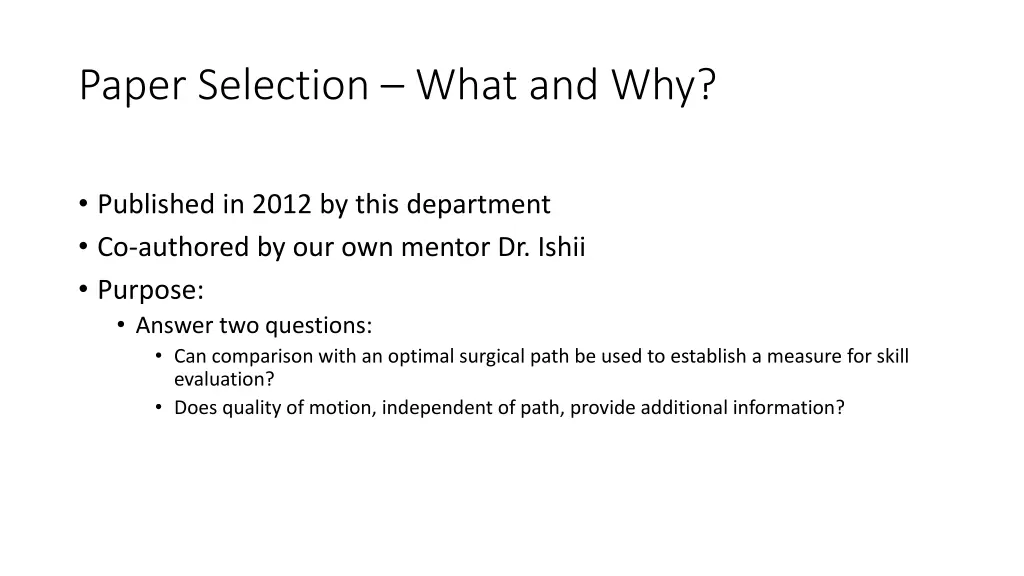 paper selection what and why