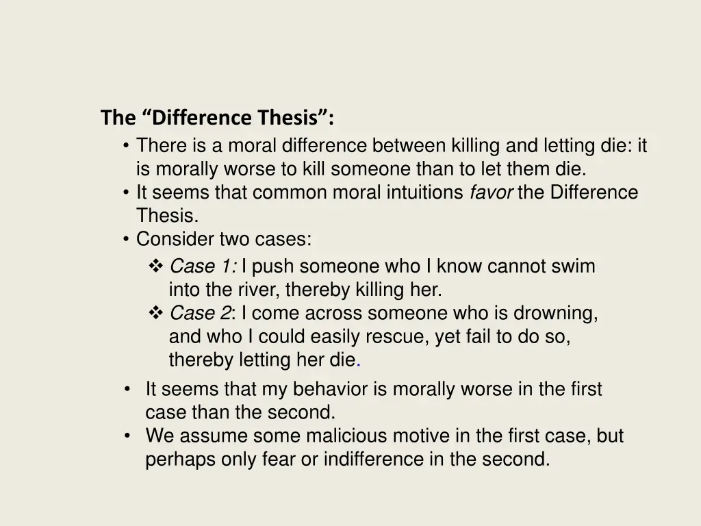 the difference thesis there is a moral difference