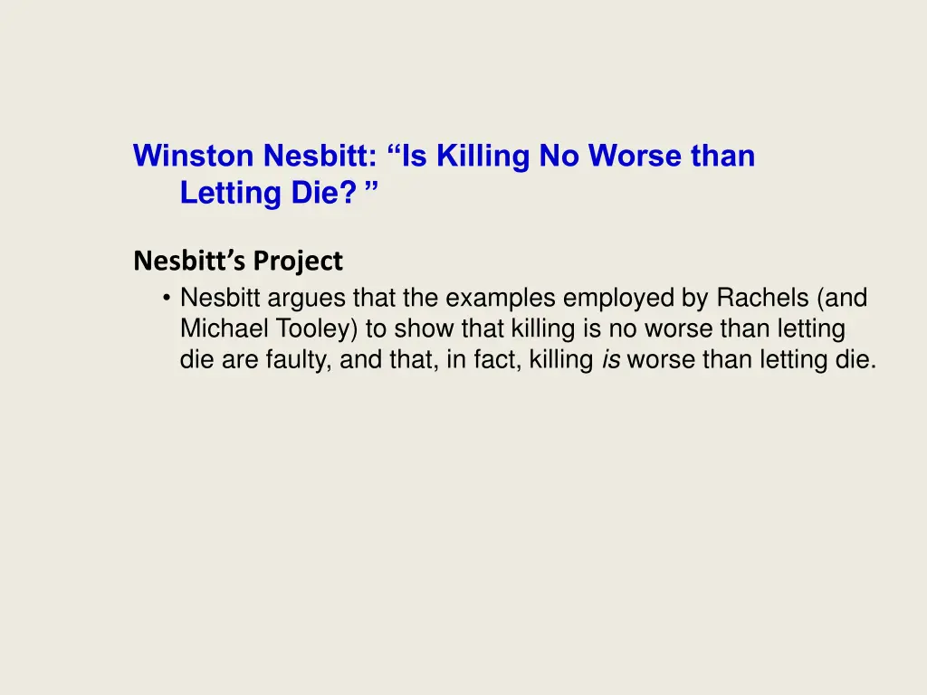 winston nesbitt is killing no worse than letting