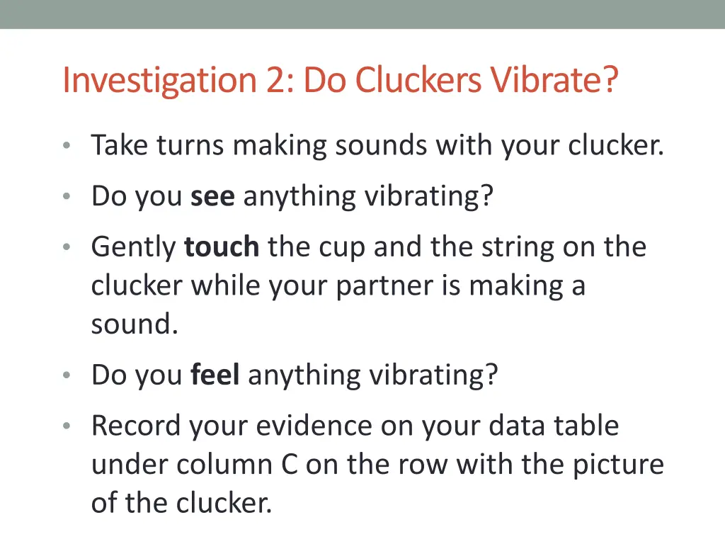 investigation 2 do cluckers vibrate 1