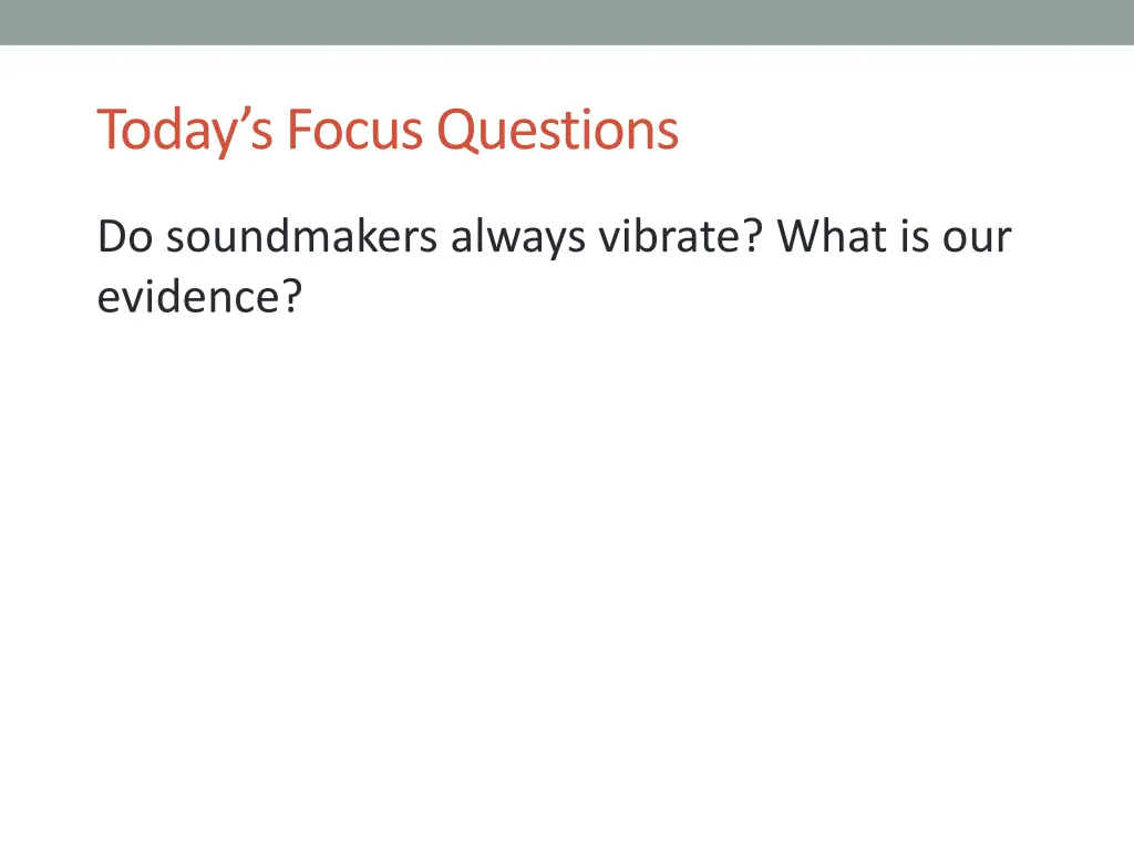 today s focus questions