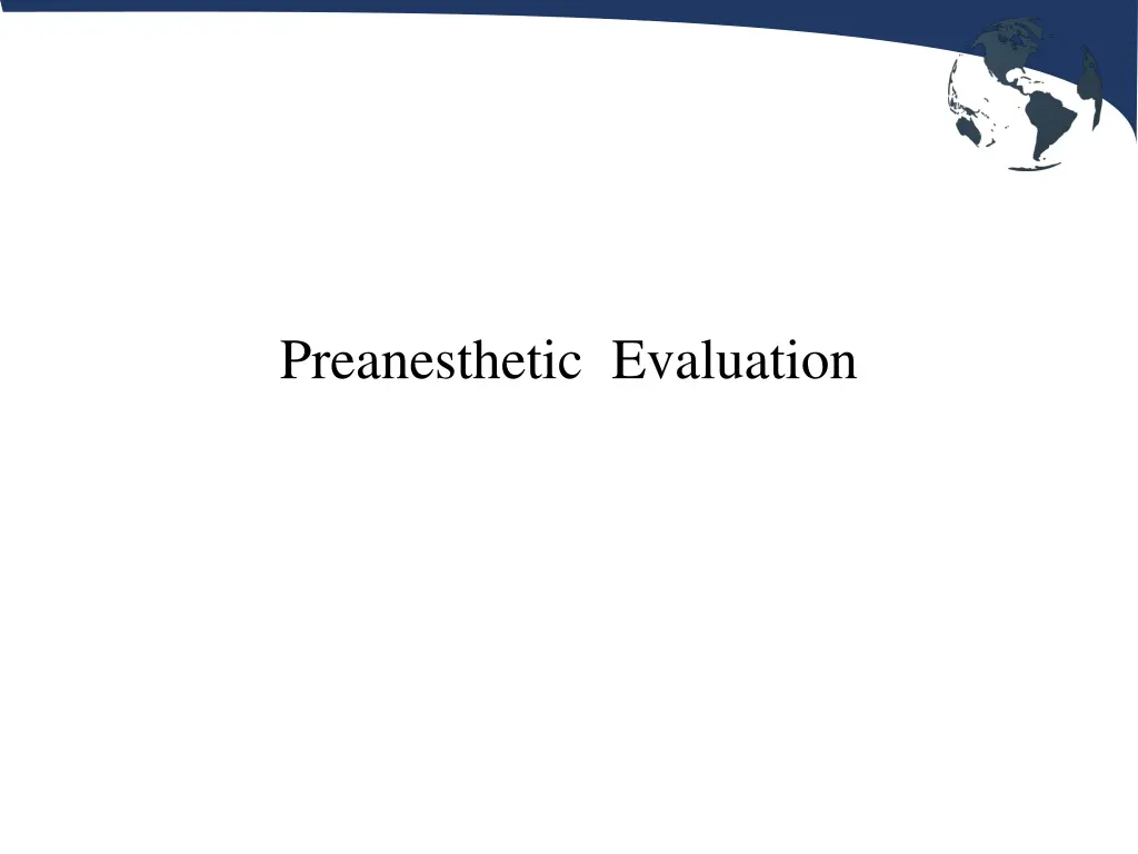 preanesthetic evaluation