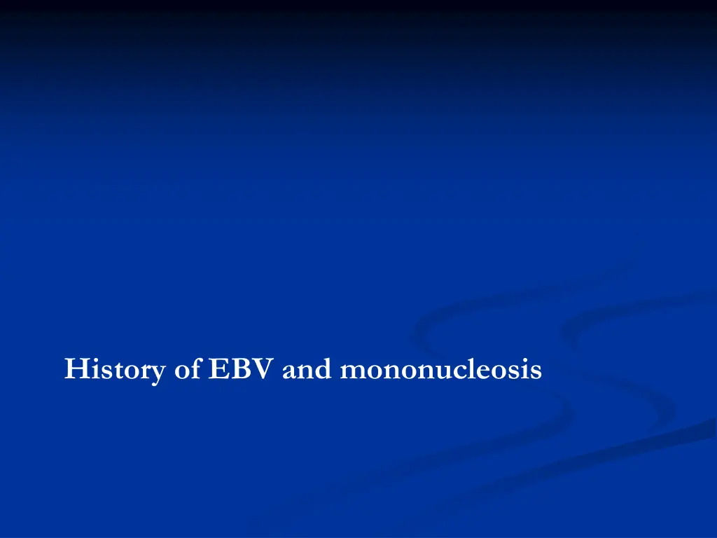 history of ebv and mononucleosis