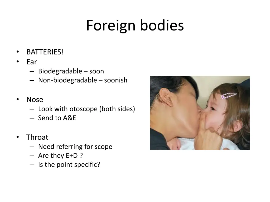 foreign bodies