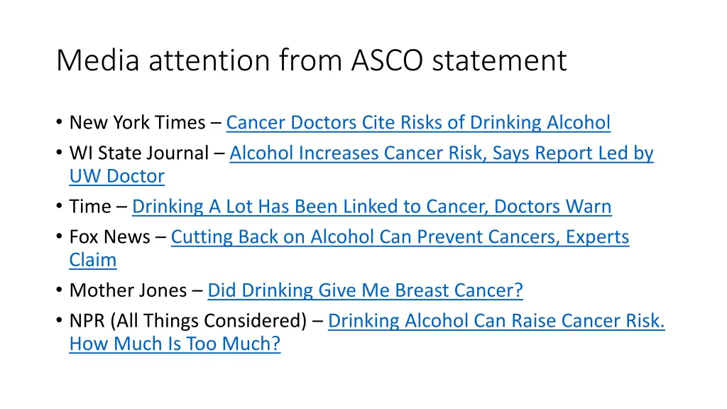 media attention from asco statement