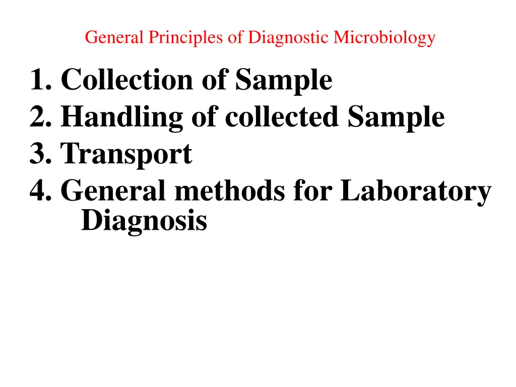 general principles of diagnostic microbiology