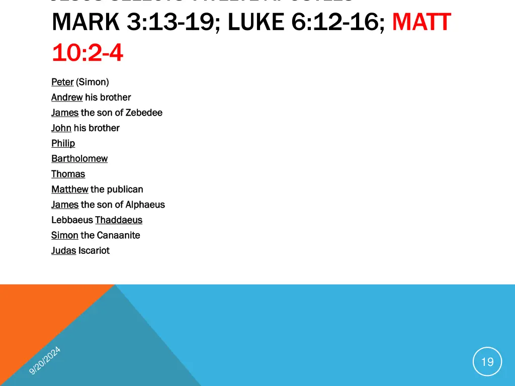 jesus selects twelve apostles mark 3 13 19 luke 1