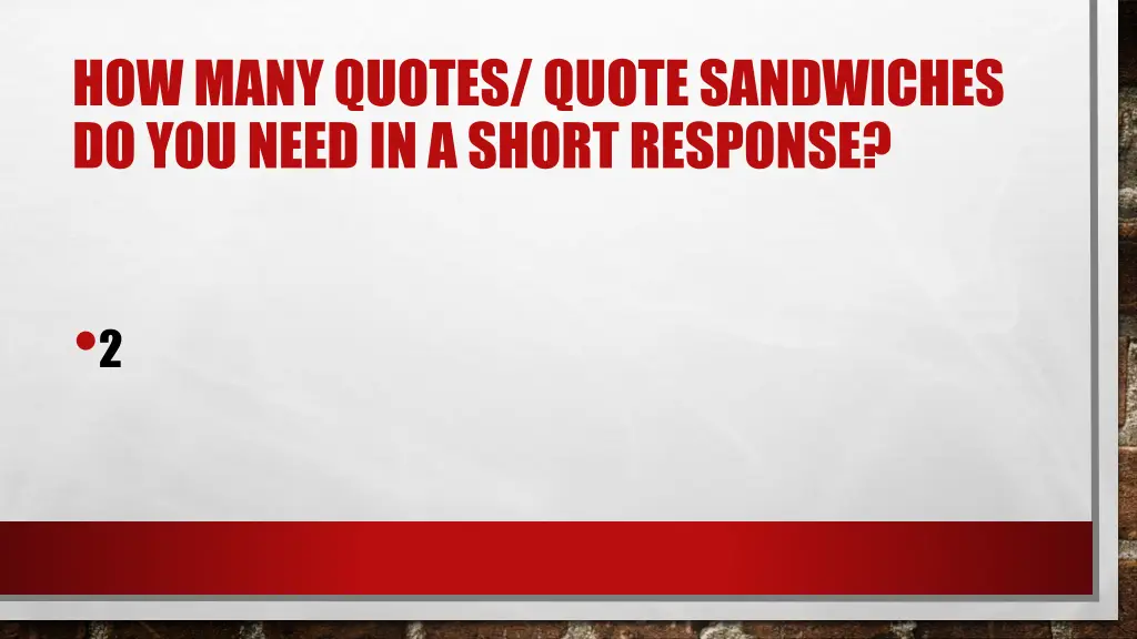 how many quotes quote sandwiches do you need