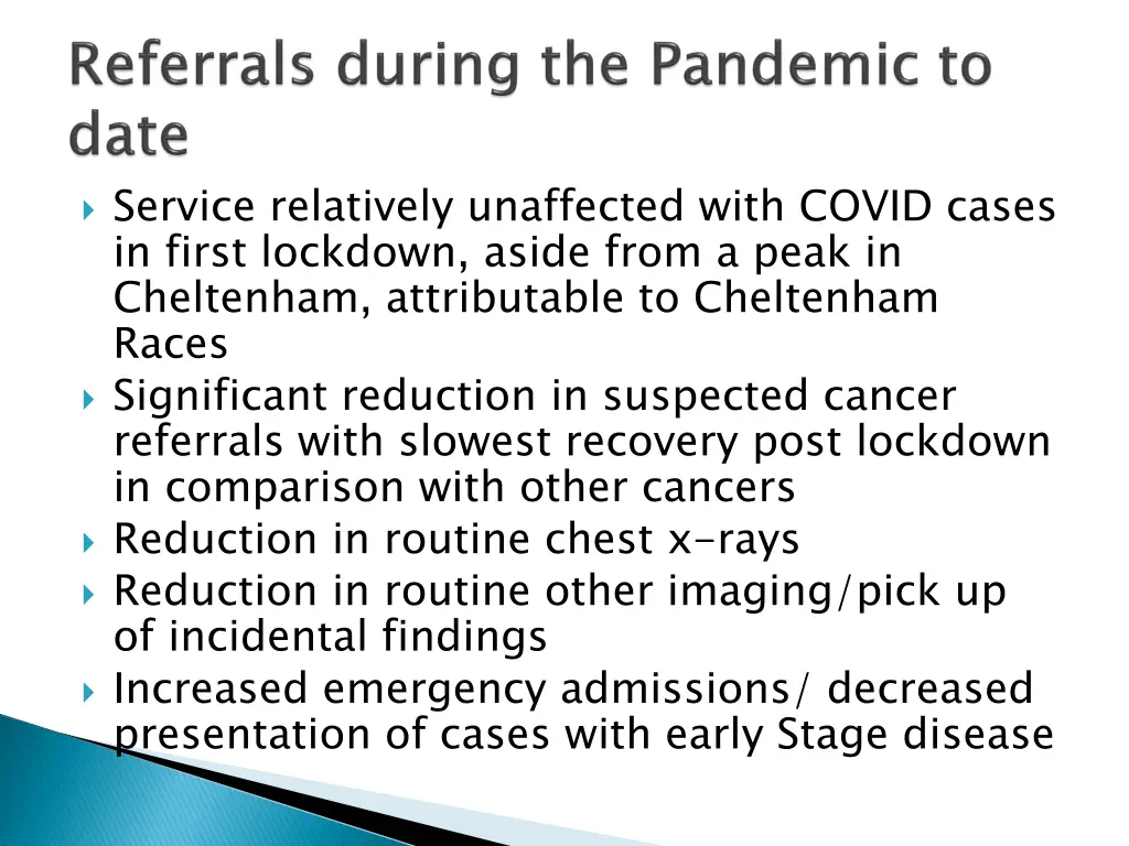 service relatively unaffected with covid cases