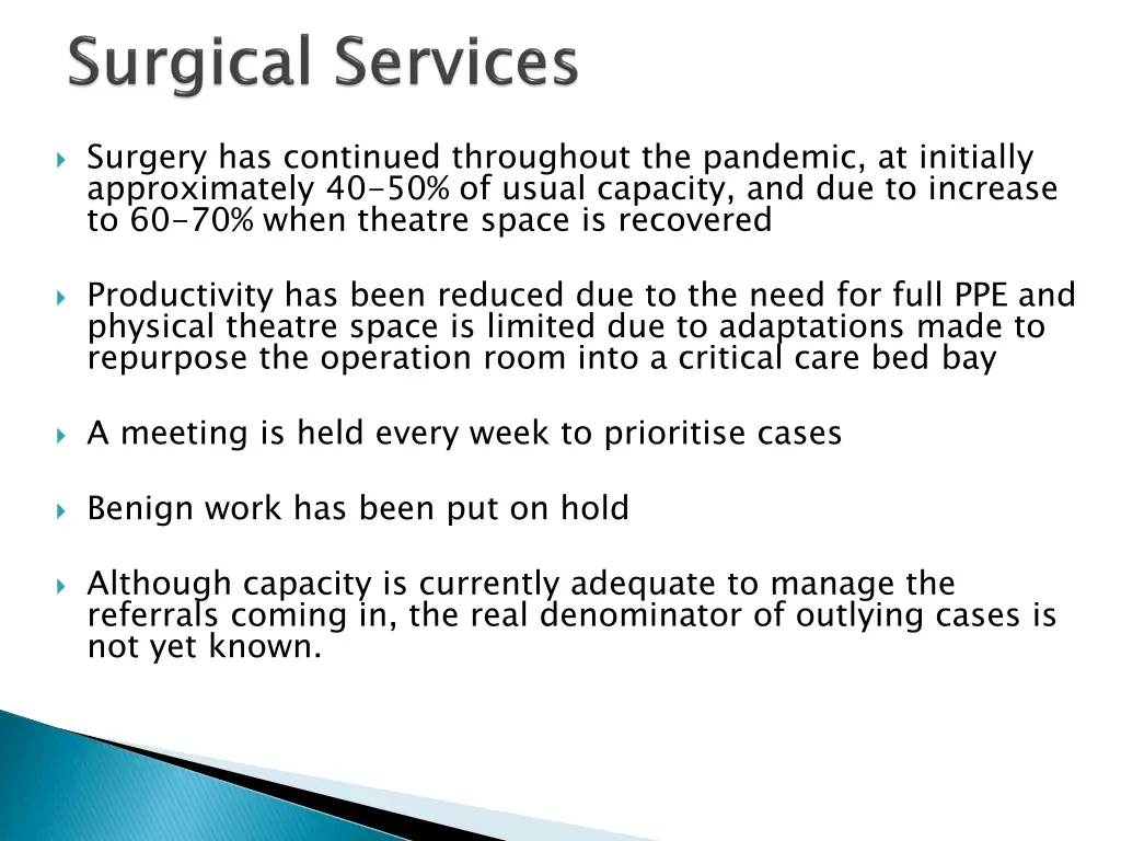 surgery has continued throughout the pandemic