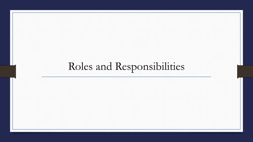 roles and responsibilities