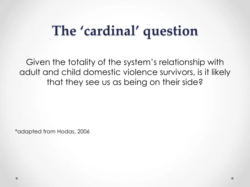 the cardinal question