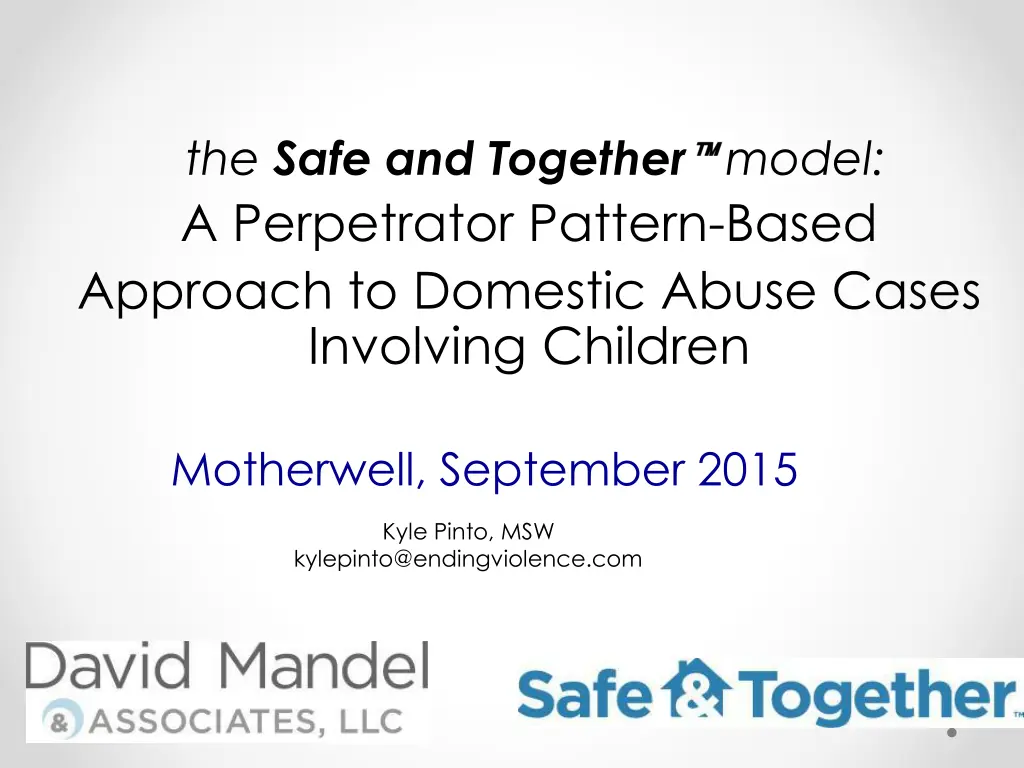 the safe and together model a perpetrator pattern