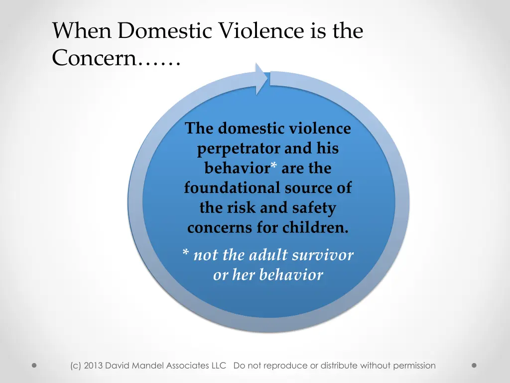 when domestic violence is the concern