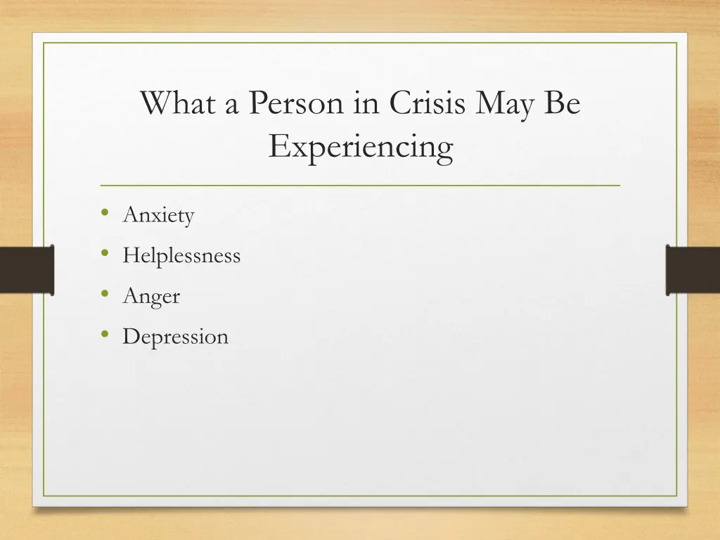 what a person in crisis may be experiencing