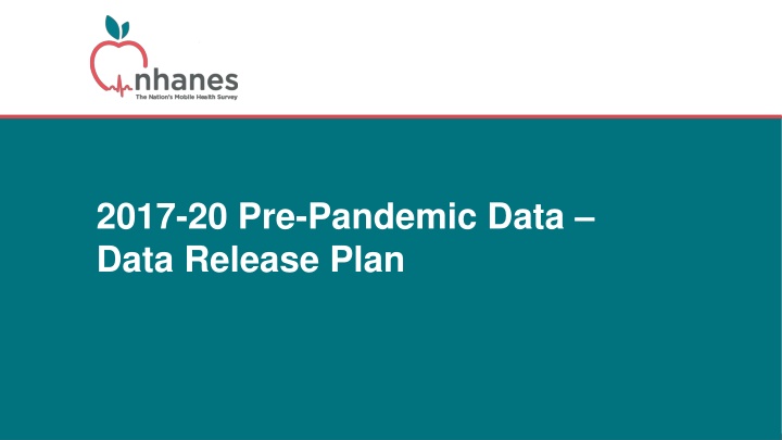 2017 20 pre pandemic data data release plan