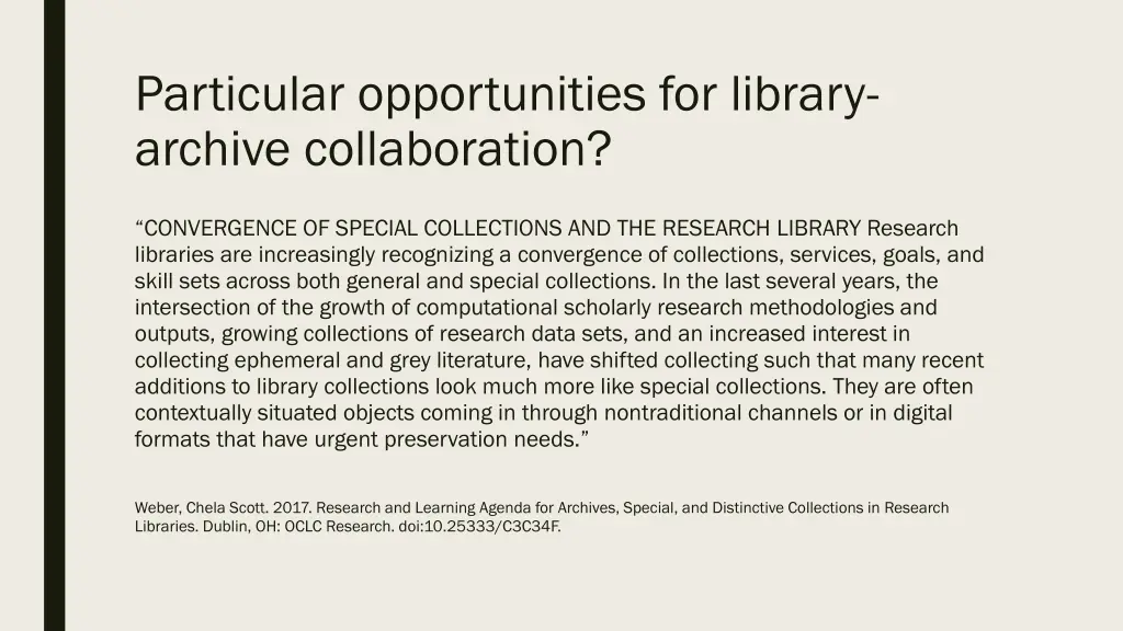 particular opportunities for library archive