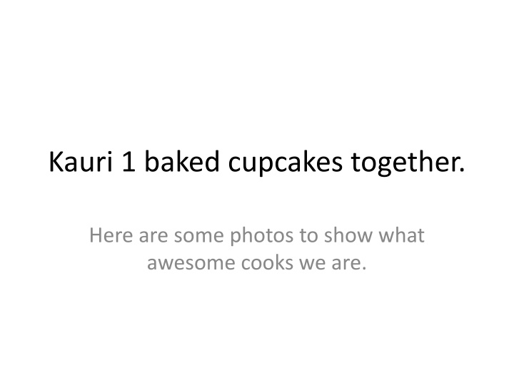 kauri 1 baked cupcakes together