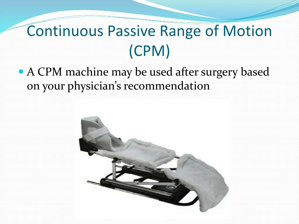 continuous passive range of motion cpm