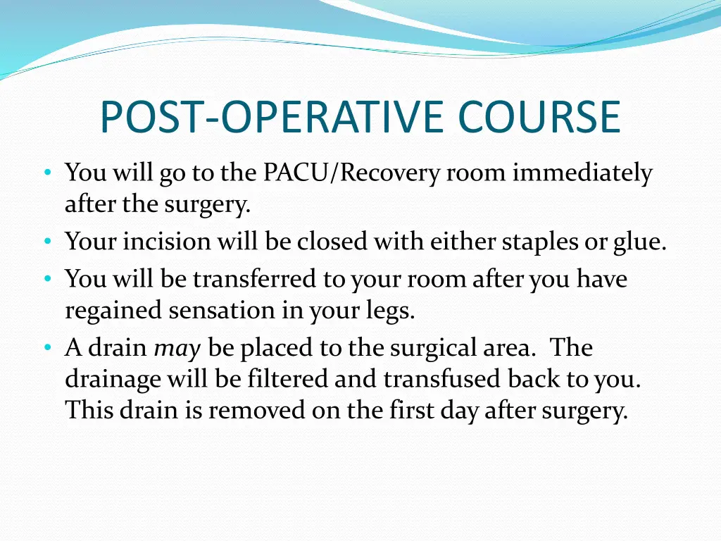 post operative course