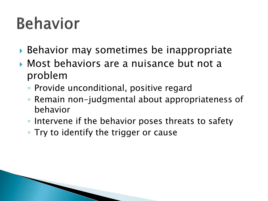 behavior may sometimes be inappropriate most