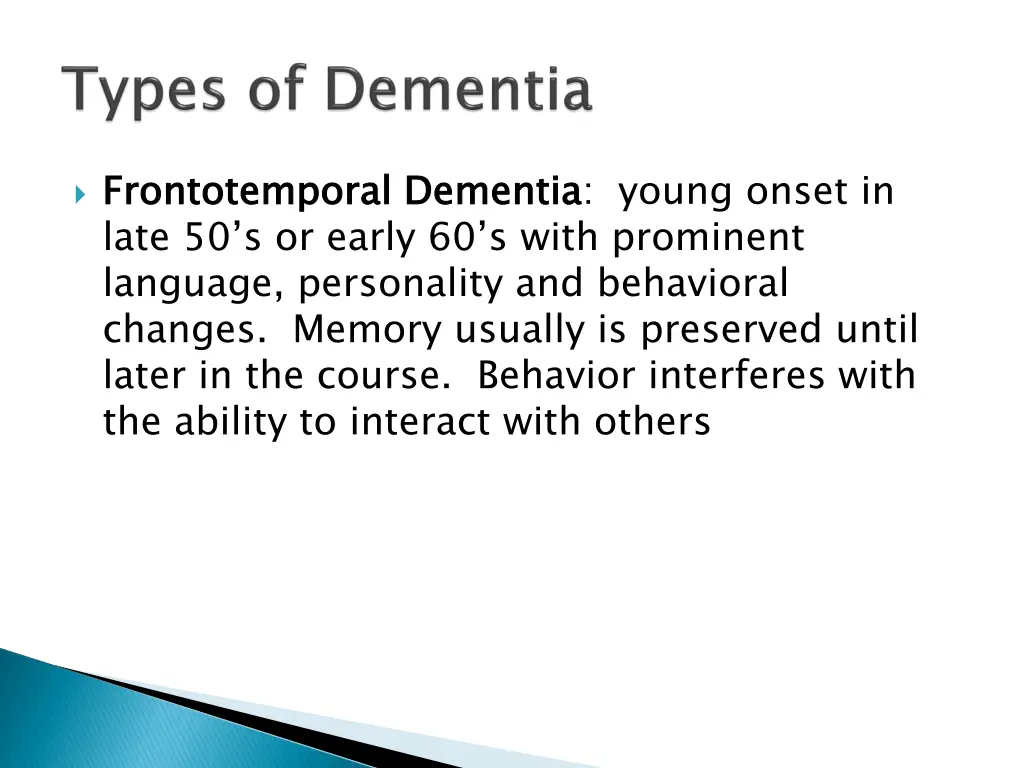 frontotemporal dementia late 50 s or early