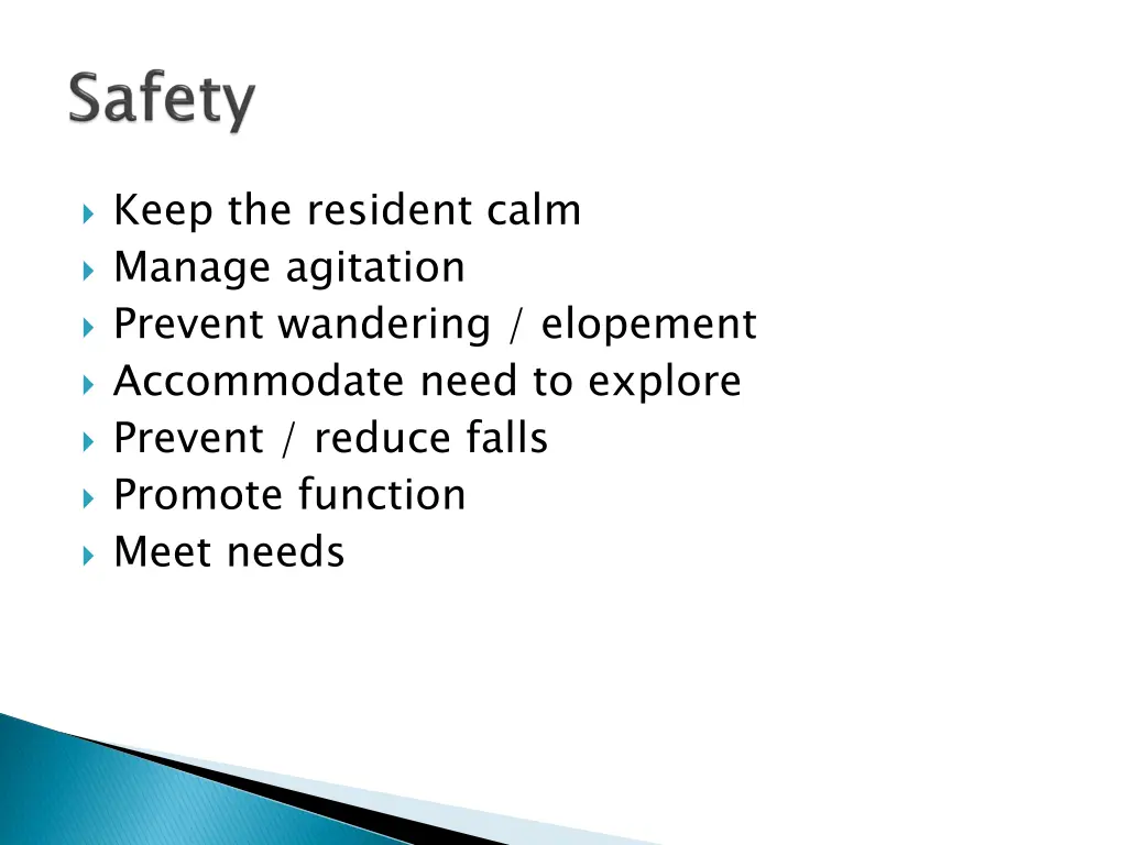 keep the resident calm manage agitation prevent