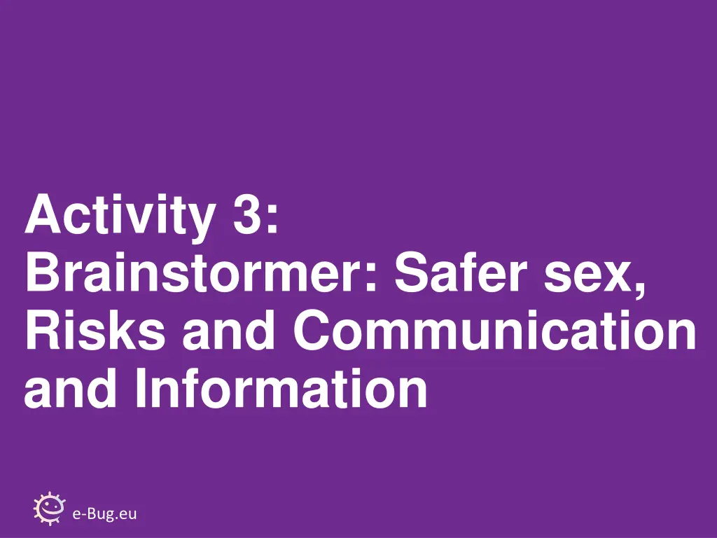 activity 3 brainstormer safer sex risks