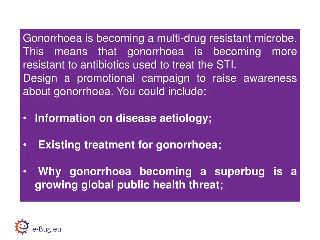 gonorrhoea is becoming a multi drug resistant