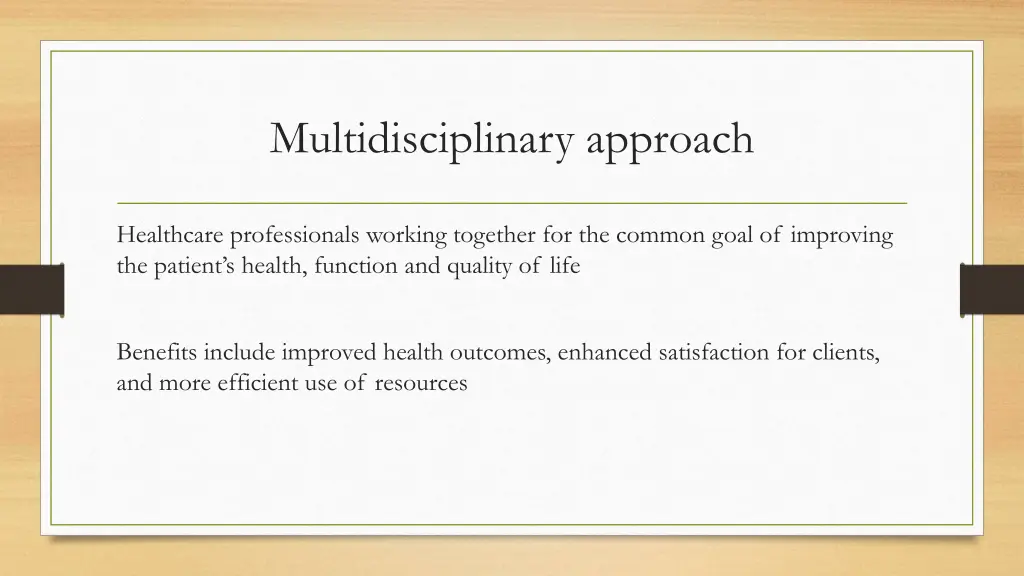 multidisciplinary approach