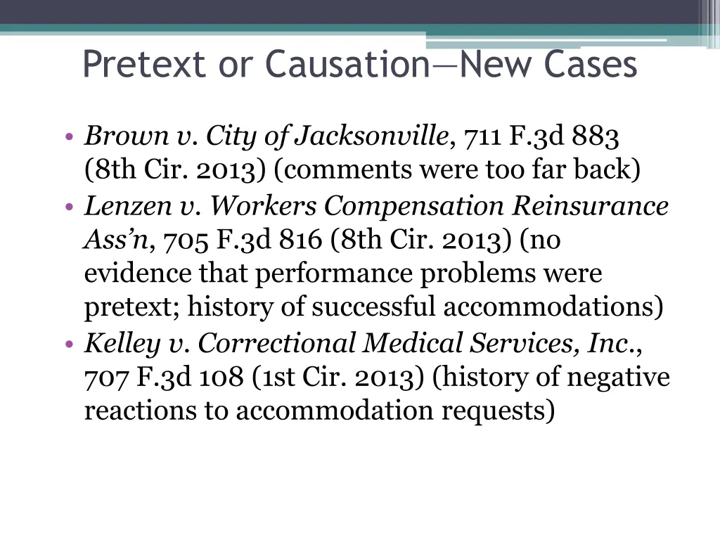 pretext or causation new cases