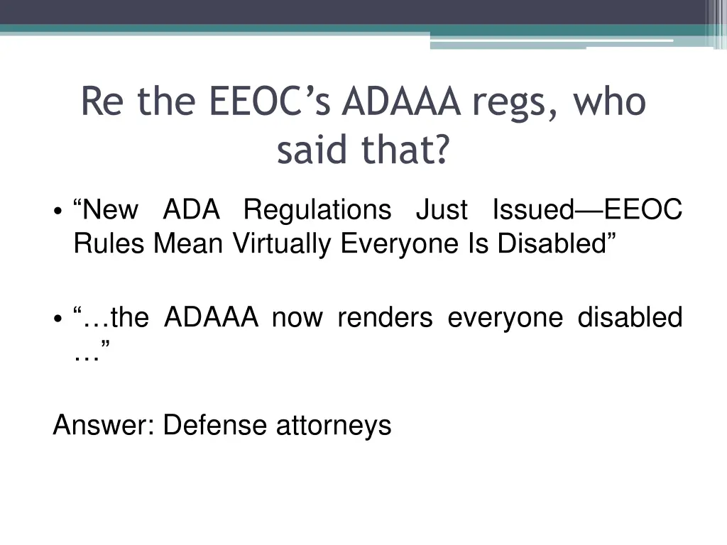 re the eeoc s adaaa regs who said that