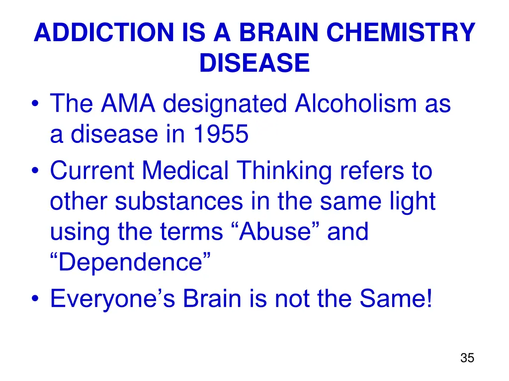 addiction is a brain chemistry disease