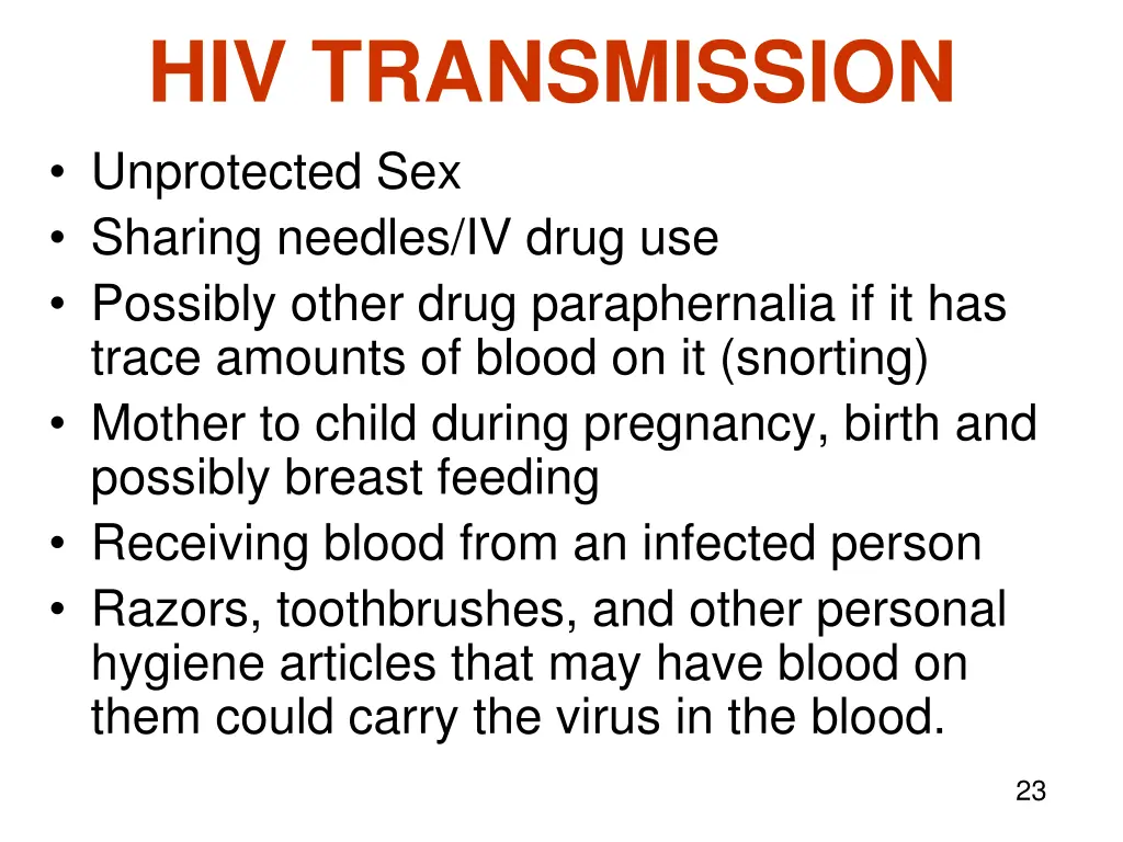 hiv transmission unprotected sex sharing needles